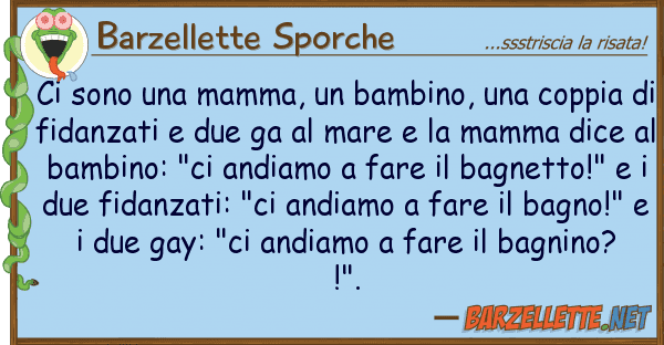 Barzellette Sporche sono mamma, bambino, coppi