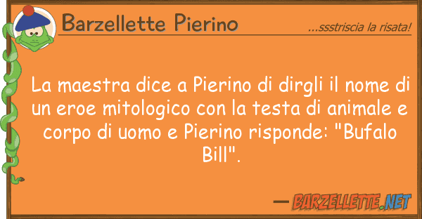 Barzellette Pierino maestra dice pierino dirgli n