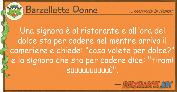 Barzellette Donne signora è ristorante all'ora d