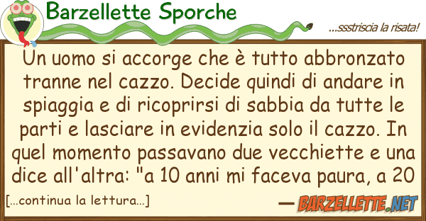 Barzellette Sporche uomo accorge è abbronza