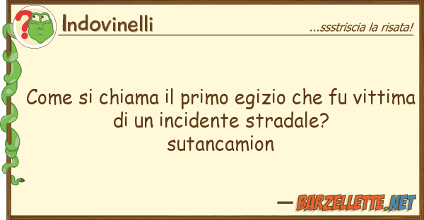 Indovinelli chiama primo egizio fu