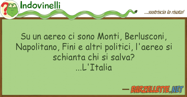 Indovinelli aereo sono monti, berlusconi, n
