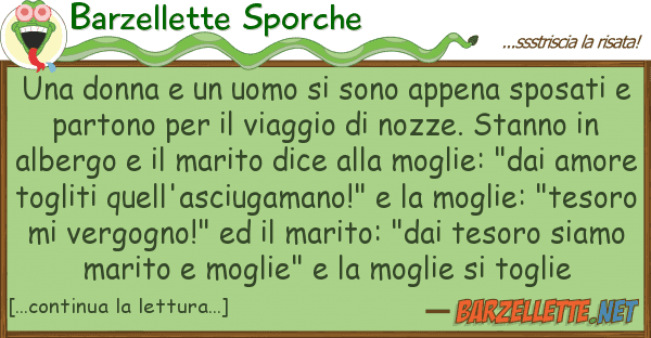 Barzellette Sporche donna uomo sono appena sposa