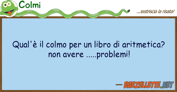 Colmi qual'è colmo libro aritmet