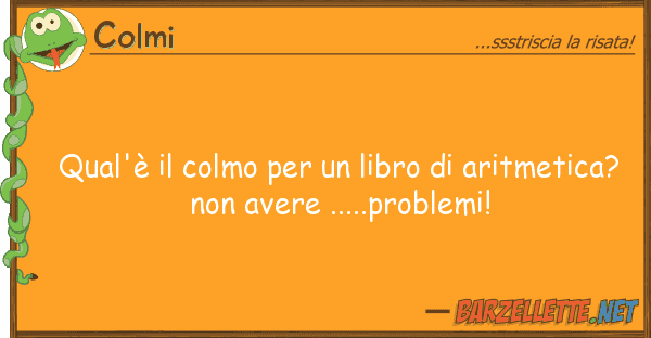 Colmi qual'è colmo libro aritmet
