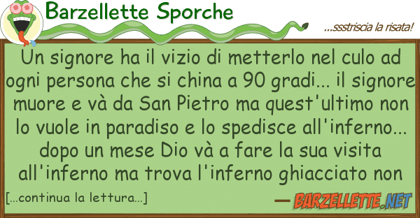 Barzellette Sporche signore ha vizio metterlo