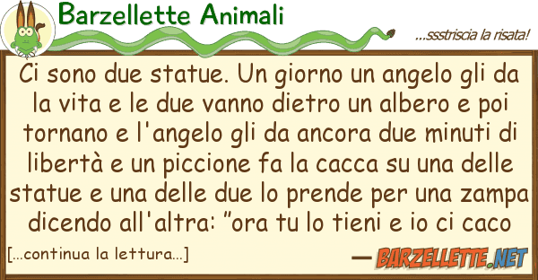 Barzellette Animali sono due statue. giorno angelo