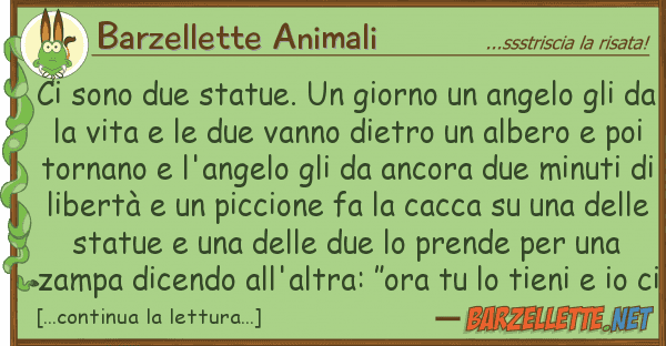 Barzellette Animali sono due statue. giorno angelo