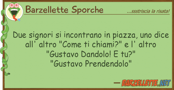 Barzellette Sporche due signori incontrano piazza,