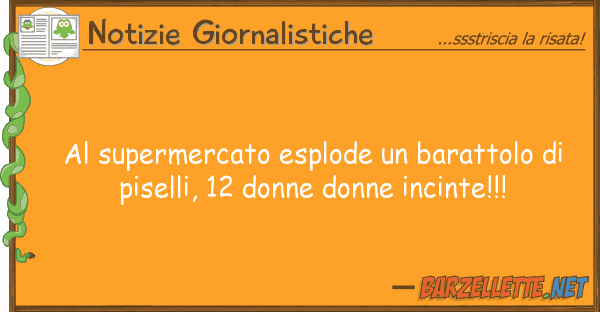 Notizie Giornalistiche supermercato esplode barattolo