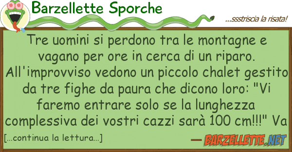 Barzellette Sporche tre uomini perdono montagne