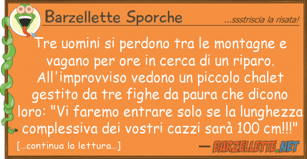 Barzellette Sporche tre uomini perdono montagne