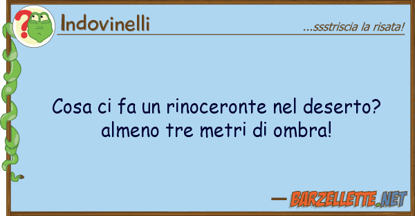 Indovinelli cosa fa rinoceronte deserto?