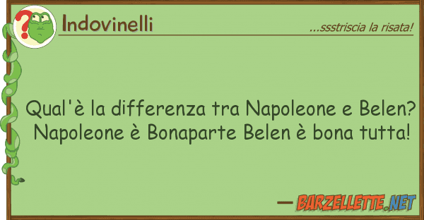 Indovinelli qual'è differenza napoleone