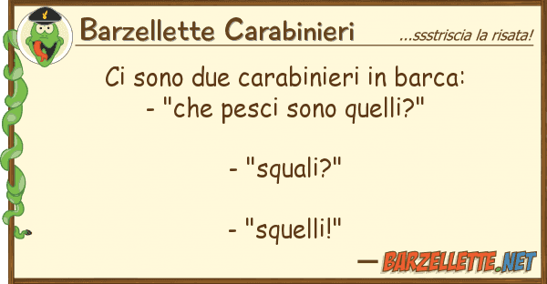 Barzellette Carabinieri sono due carabinieri barca: - "c