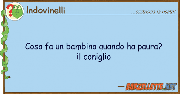 Indovinelli cosa fa bambino quando ha paura?