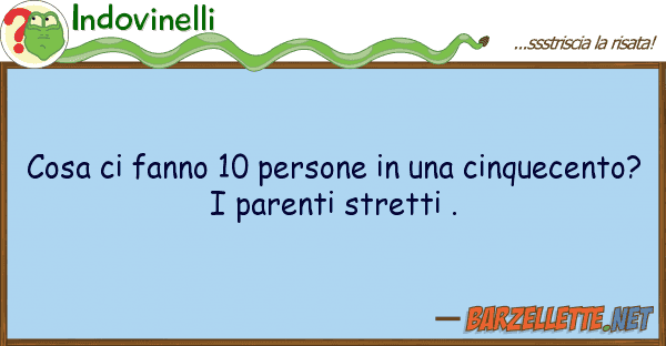 Indovinelli cosa fanno 10 persone cinquece