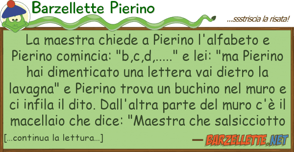 Barzellette Pierino maestra chiede pierino l'alfabeto