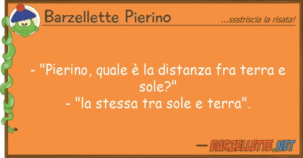 Barzellette Pierino - "pierino, è distanza fra ter