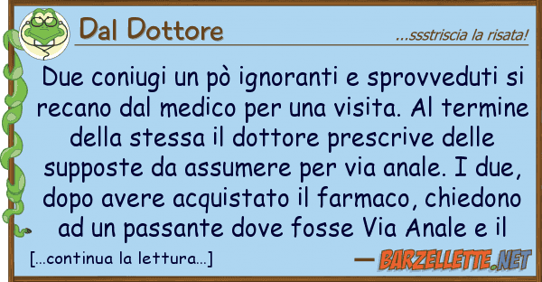 Dal Dottore due coniugi pò ignoranti sprovvedu
