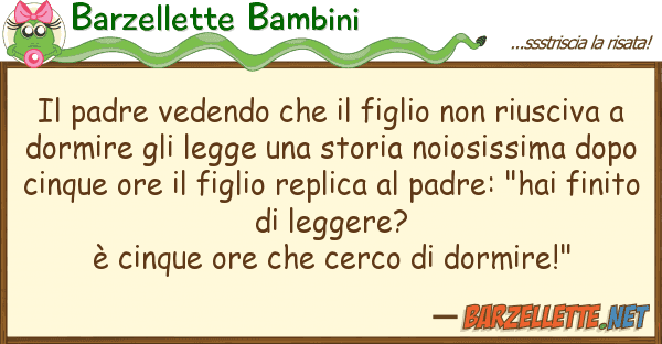Barzellette Bambini padre vedendo figlio riusc