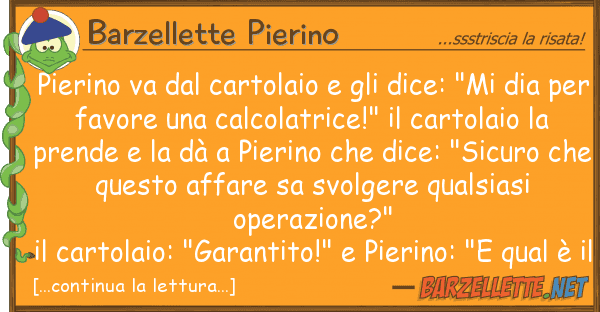 Barzellette Pierino pierino va cartolaio dice: "mi