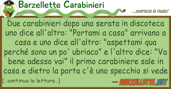 Barzellette Carabinieri due carabinieri dopo serata disco