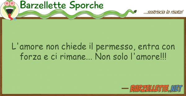 Barzellette Sporche l'amore chiede permesso, entra co