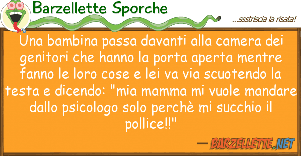 Barzellette Sporche bambina passa davanti camera de