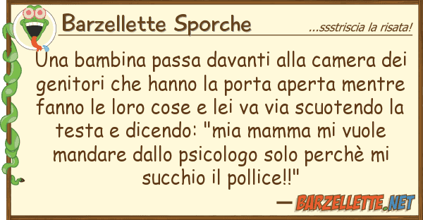 Barzellette Sporche bambina passa davanti camera de