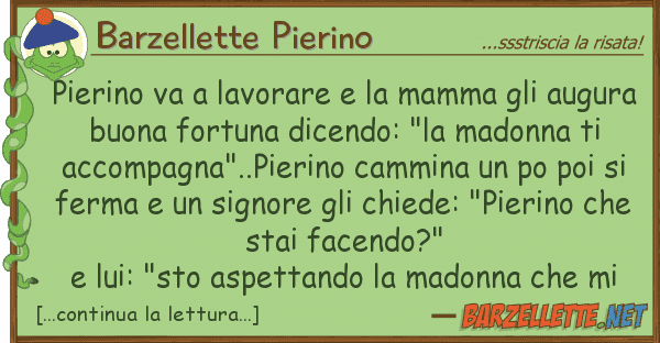 Barzellette Pierino pierino va lavorare mamma aug