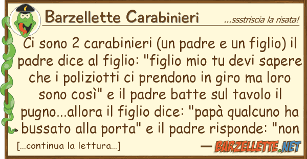 Barzellette Carabinieri sono 2 carabinieri (un padre fig