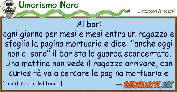 Umorismo Nero bar: ogni giorno mesi mesi ent