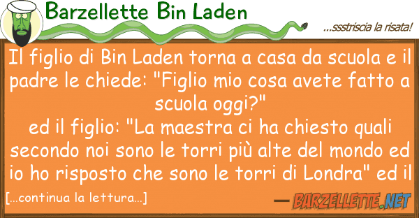 Barzellette Bin Laden figlio bin laden torna casa s