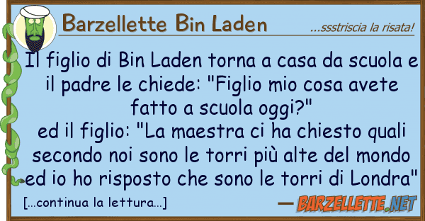 Barzellette Bin Laden figlio bin laden torna casa s