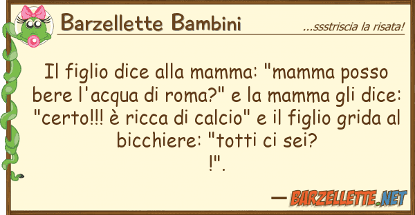 Barzellette Bambini figlio dice mamma: "mamma posso