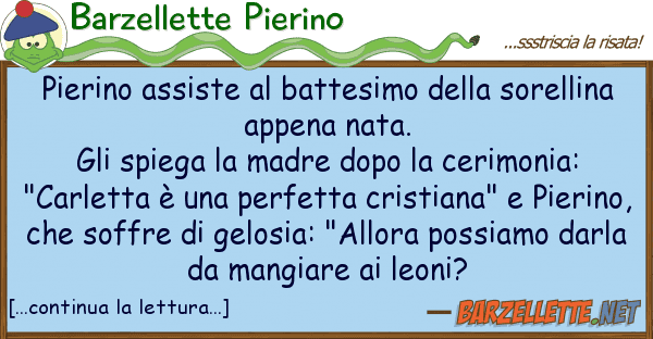Barzellette Pierino pierino assiste battesimo sorel