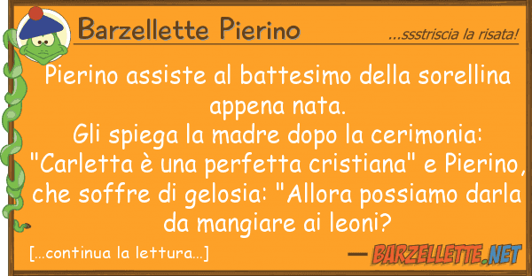 Barzellette Pierino pierino assiste battesimo sorel