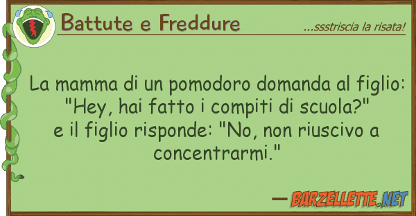 Battute e Freddure mamma pomodoro domanda figli