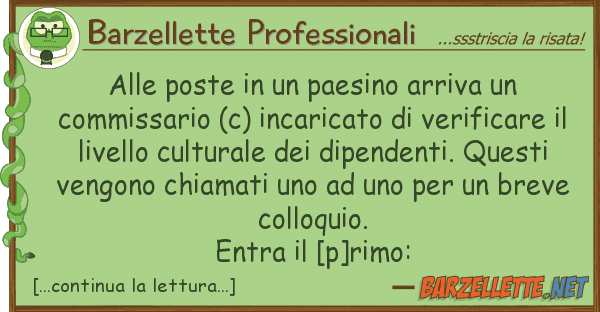 Barzellette Professionali poste paesino arriva commi