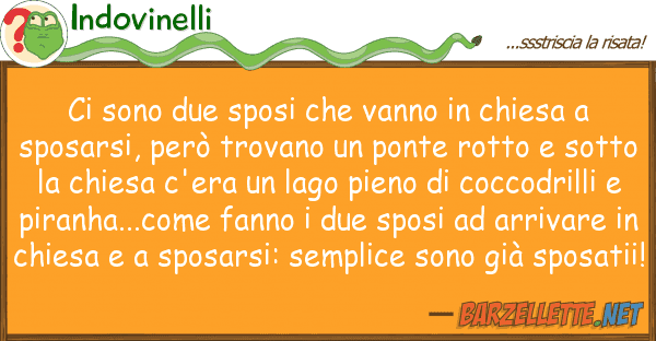 Indovinelli sono due sposi vanno chiesa
