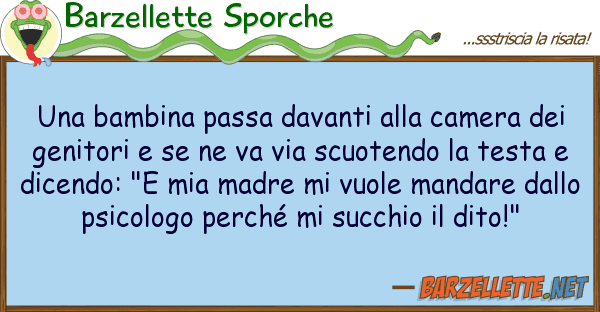 Barzellette Sporche bambina passa davanti camera de