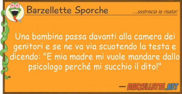 Barzellette Sporche bambina passa davanti camera de