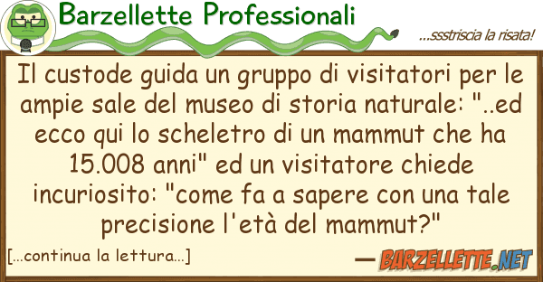Barzellette Professionali custode guida gruppo visitatori