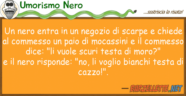 Umorismo Nero nero entra negozio scarpe