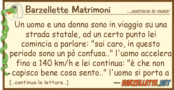 Barzellette Matrimoni uomo donna sono viaggio u
