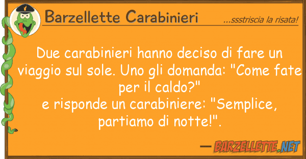 Barzellette Carabinieri due carabinieri hanno deciso fare