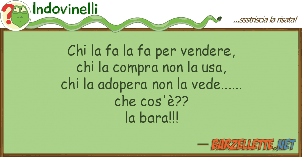 Indovinelli fa fa vendere,