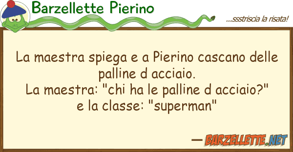 Barzellette Pierino maestra spiega pierino cascano de