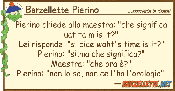 Barzellette Pierino pierino chiede maestra: "che signif